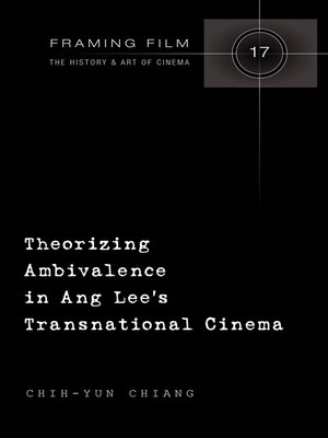 cover image of Theorizing Ambivalence in Ang Lee's Transnational Cinema